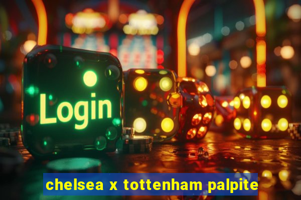 chelsea x tottenham palpite